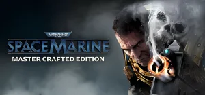 Warhammer 40000 Space Marine - Master Crafted Edition v13.08.2025