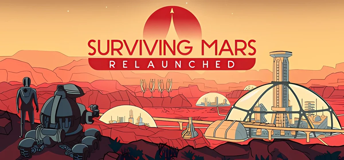 Surviving Mars Relaunched v1.0.6