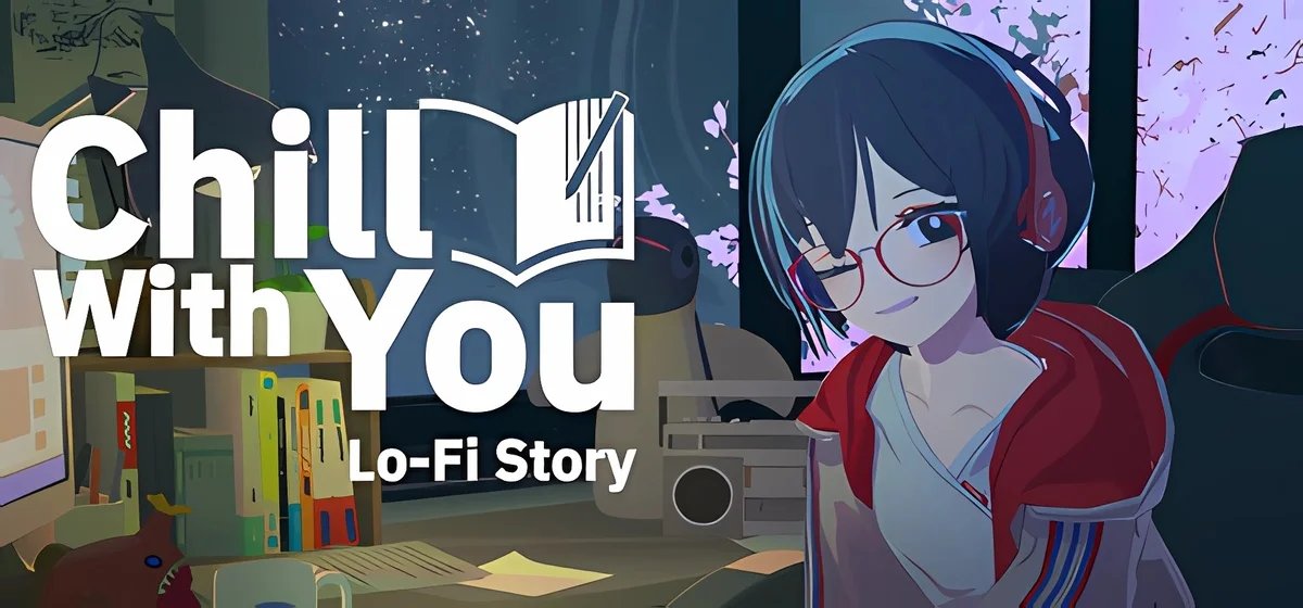 Chill with You Lo-Fi Story v1.4.0