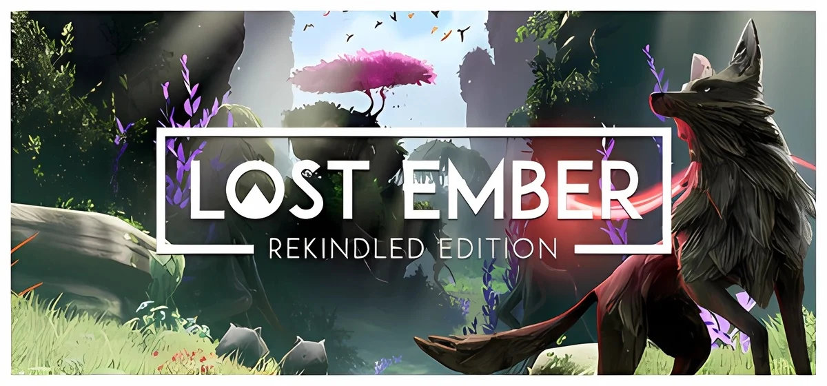 LOST EMBER Rekindled Edition v1.0.4.20775
